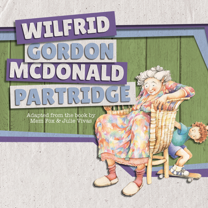 Wilfrid Gordon McDonald Partridge by Spare Parts Puppet Theatre